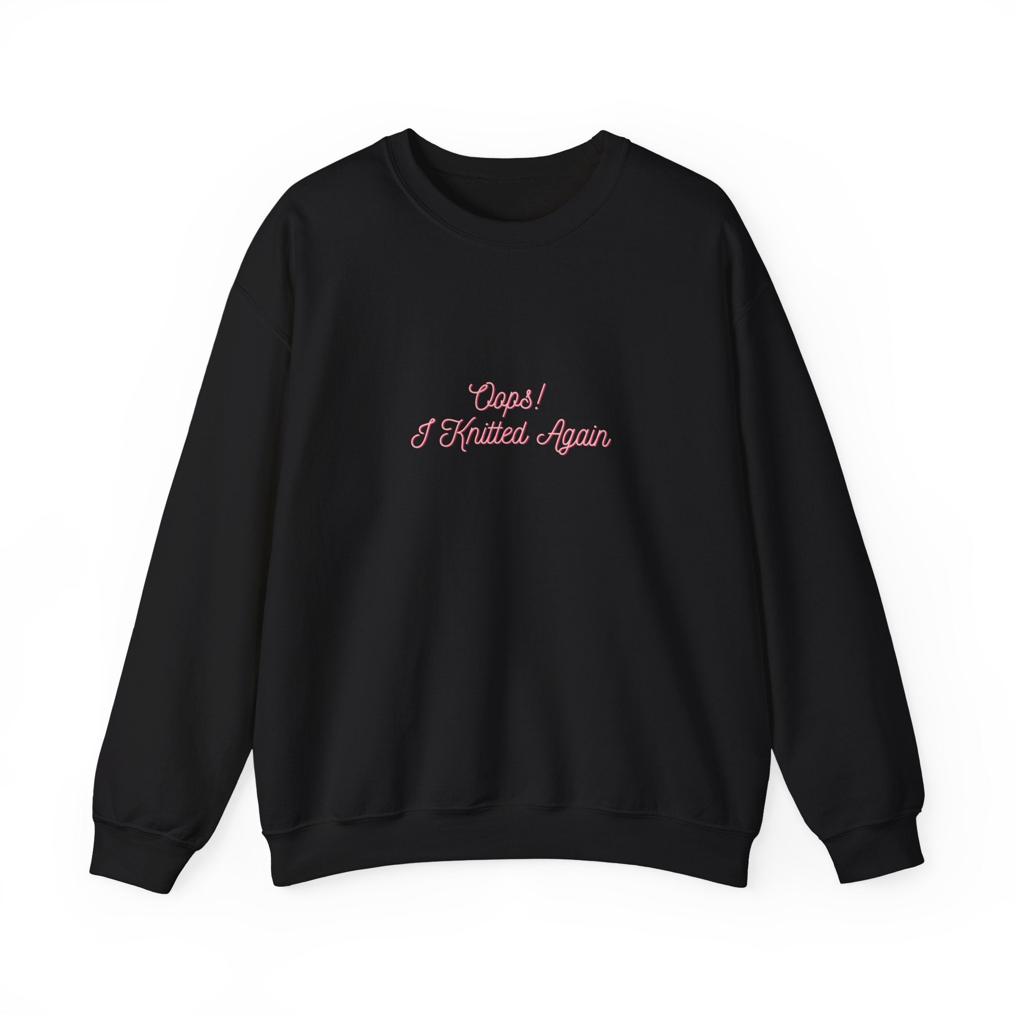Oops! I Knitted Again crewneck sweatshirt